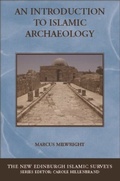 Cover: Introduction to Islamic Archaeology - Edinburgh University Press