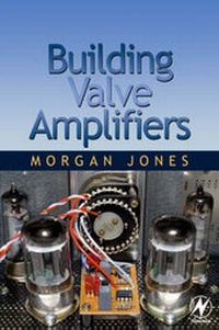 Enlarge image Cover: Building Valve Amplifiers - Newnes