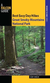 Bild vergrößern Bild: Best Easy Day Hikes Great Smoky Mountains National Park - Simon + Schuster LLC
