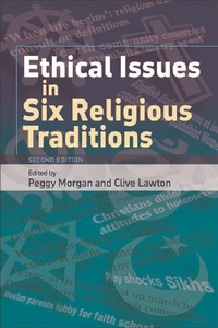 Enlarge image Cover: Ethical Issues in Six Religious Traditions - Edinburgh University Press
