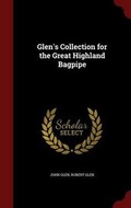 Cover: Glen's Collection for the Great Highland Bagpipe - Andesite Press