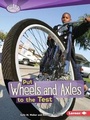 Cover: Put Wheels and Axles to the Test - Lerner Publishing Group