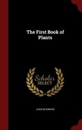 Cover: The First Book of Plants - Andesite Press