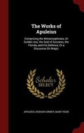 Cover: The Works of Apuleius - Andesite Press