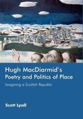 Cover: Hugh MacDiarmid's Poetry and Politics of Place - Edinburgh University Press