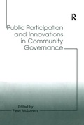 Cover: Public Participation and Innovations in Community Governance - Routledge