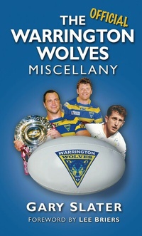 Abbildung von: The Official Warrington Wolves Miscellany - The History Press Ltd