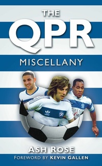 Abbildung von: The QPR Miscellany - The History Press Ltd