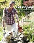 Cover: Petscaping - Schiffer Publishing Ltd