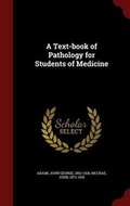 Cover: A Text-book of Pathology for Students of Medicine - Andesite Press