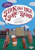 Cover: Stick Out Like a Sore Thumb - Lerner Publications (Tm)