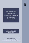 Cover: The Productive Efficiency of Container Terminals - Routledge