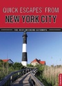 Cover: Quick Escapes (R) From New York City - Globe Pequot Press