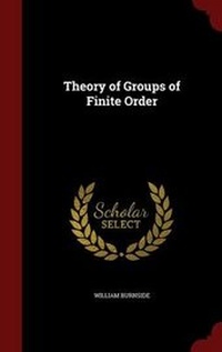 Abbildung von: Theory of Groups of Finite Order - Andesite Press