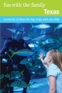 Cover: Fun with the Family Texas - Globe Pequot Press