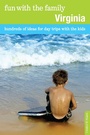 Cover: Fun with the Family Virginia - Globe Pequot Press