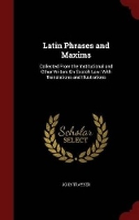 Abbildung von: Latin Phrases and Maxims - Andesite Press