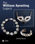 Cover: The William Spratling Legacy - Schiffer Publishing Ltd