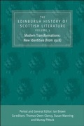 Cover: Edinburgh History of Scottish Literature: Modern Transformations: New Identities (from 1918) - Edinburgh University Press
