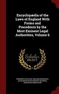 Cover: Encyclopaedia of the Laws of England with Forms and Precedents by the Most Eminent Legal Authorities, Volume 6 - Andesite Press