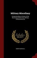 Cover: Military Miscellany - Andesite Press