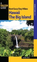 Cover: Best Easy Day Hikes Hawaii: The Big Island - Simon + Schuster LLC