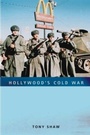 Cover: Hollywood's Cold War - University of Massachusetts Press