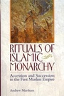 Cover: Rituals of Islamic Monarchy - Edinburgh University Press