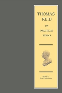 Enlarge image Cover: Thomas Reid on Practical Ethics - Penn State University Press