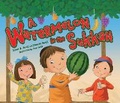 Cover: A Watermelon in the Sukkah - Kar-Ben Publishing