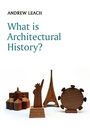 Cover: What is Architectural History? - Polity Press