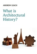 Cover: What is Architectural History? - Polity Press