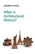 Cover: What is Architectural History? - Polity Press