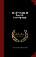 Cover: The Evolution of English Lexicography - Andesite Press