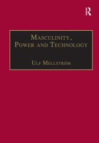 Enlarge image Cover: Masculinity, Power and Technology - Routledge