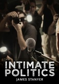 Cover: Intimate Politics - Polity Press