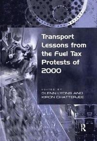 Enlarge image Cover: Transport Lessons from the Fuel Tax Protests of 2000 - Routledge