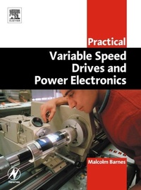 Enlarge image Cover: Practical Variable Speed Drives and Power Electronics - Newnes