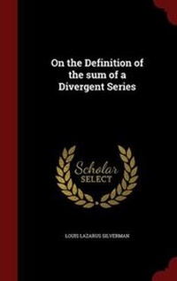 Abbildung von: On the Definition of the Sum of a Divergent Series - Andesite Press