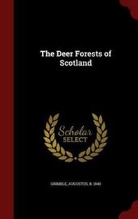 Abbildung von: The Deer Forests of Scotland - Andesite Press