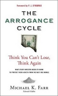 Enlarge image Cover: Arrogance Cycle - Globe Pequot Press