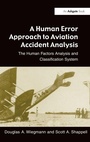 Cover: A Human Error Approach to Aviation Accident Analysis - Routledge