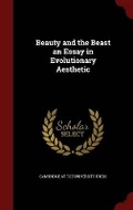 Cover: Beauty and the Beast an Essay in Evolutionary Aesthetic - Andesite Press