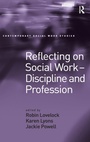 Cover: Reflecting on Social Work - Discipline and Profession - Routledge
