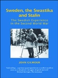 Cover: Sweden, the Swastika and Stalin - Edinburgh University Press