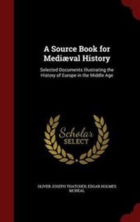 Enlarge image Cover: A Source Book for Mediaeval History - Andesite Press