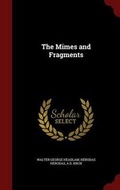Cover: The Mimes and Fragments - Andesite Press