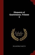 Cover: Elements of Quaternions, Volume 2 - Andesite Press