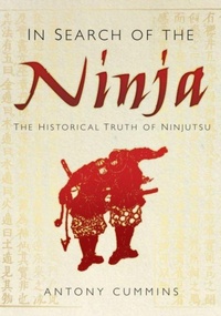 Enlarge image Cover: In Search of the Ninja - The History Press Ltd