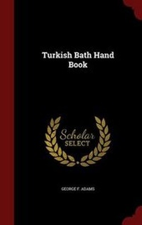 Enlarge image Cover: Turkish Bath Hand Book - Andesite Press